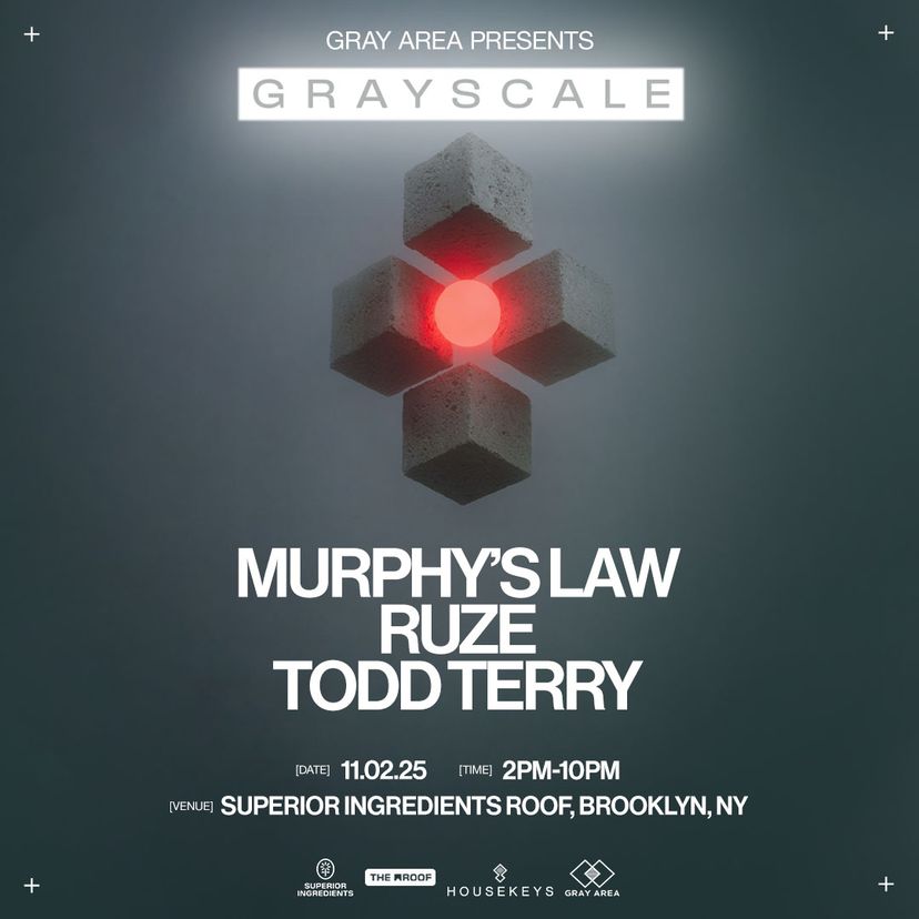Grayscale: Murphy's Law, RUZE, & Todd Terry event artwork