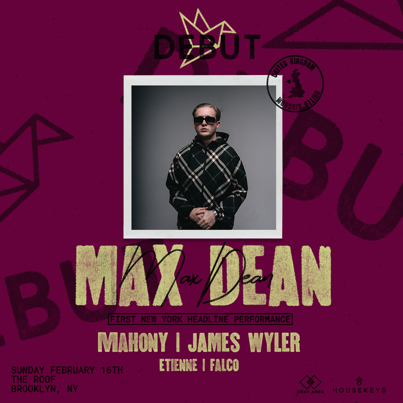 Debut: Max Dean First Solo New York Headline Performance event artwork