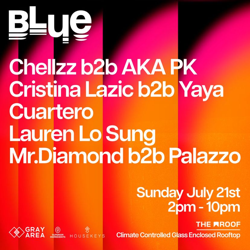 Blue w. Lauren Lo Sung, Cuartero, Cristina Lazic, Yaya and more event artwork