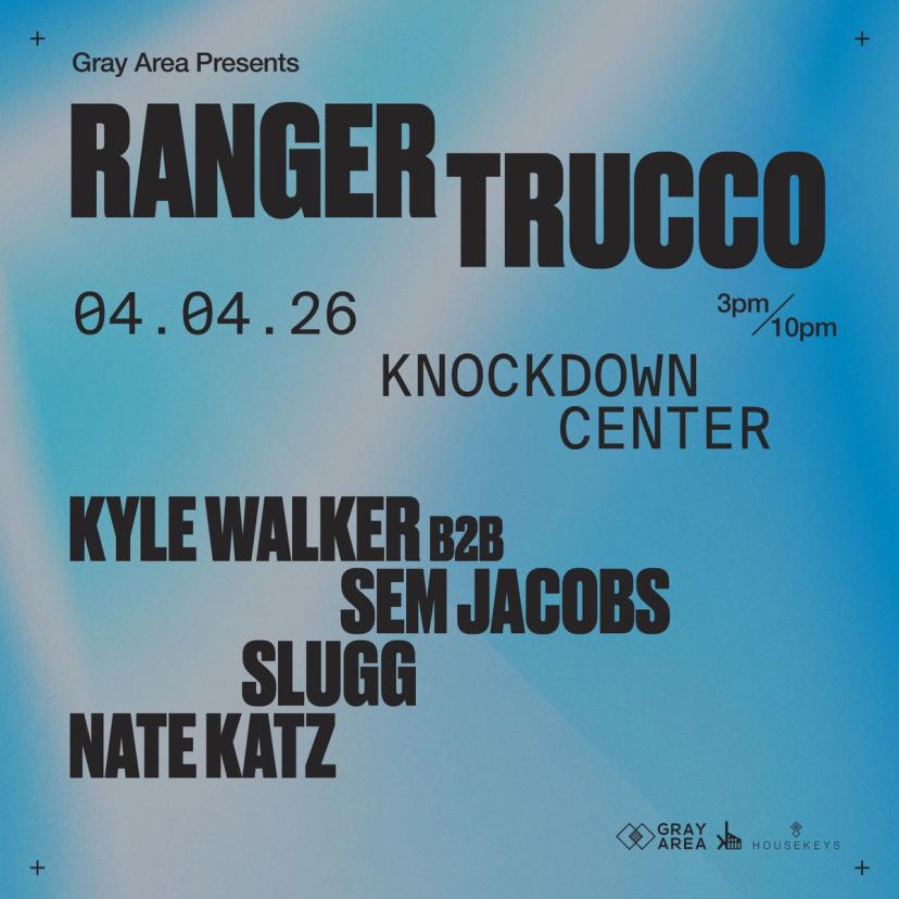 Ranger Trucco with Kyle Walker b2b Sem Jacobs & More event artwork