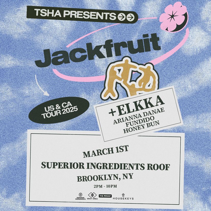 TSHA Presents Jackfruit w. Elkka event artwork