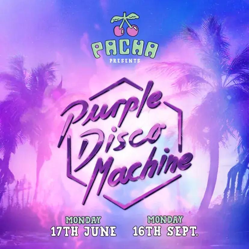 Pacha Presents Week 4 | Purple Disco Machine event artwork