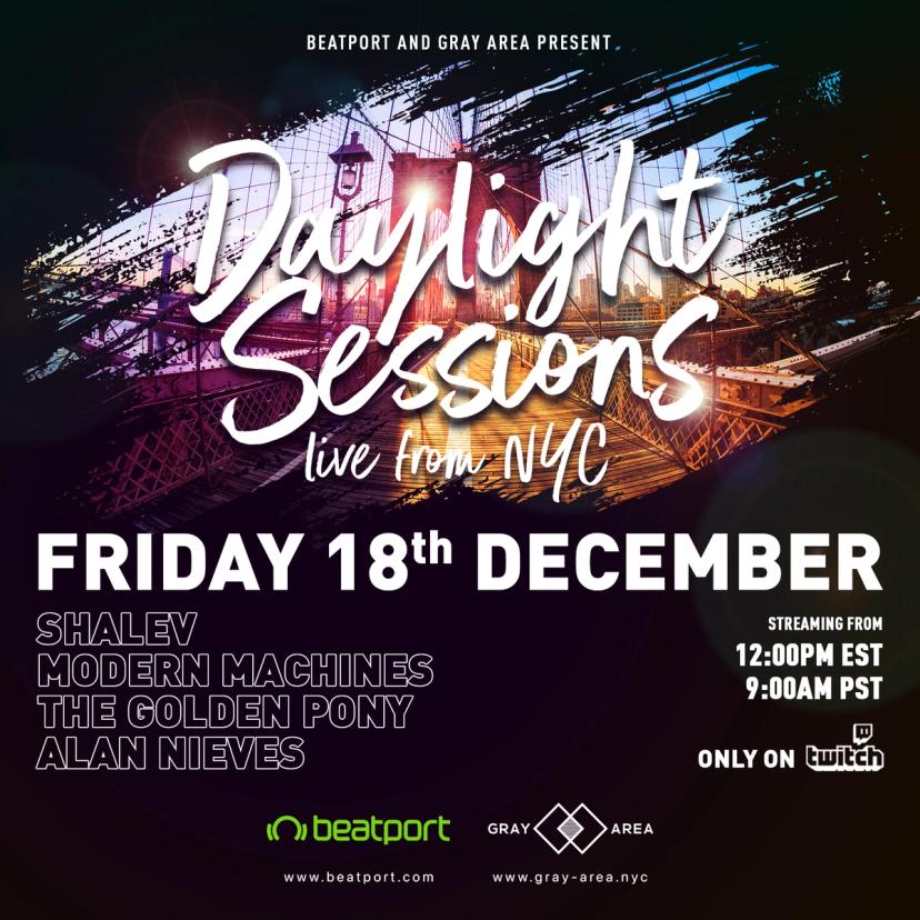 Daylight Sessions 001 w/ Beatport: Shalev, Modern Machines, The Golden Pony, Alan Nieves event artwork