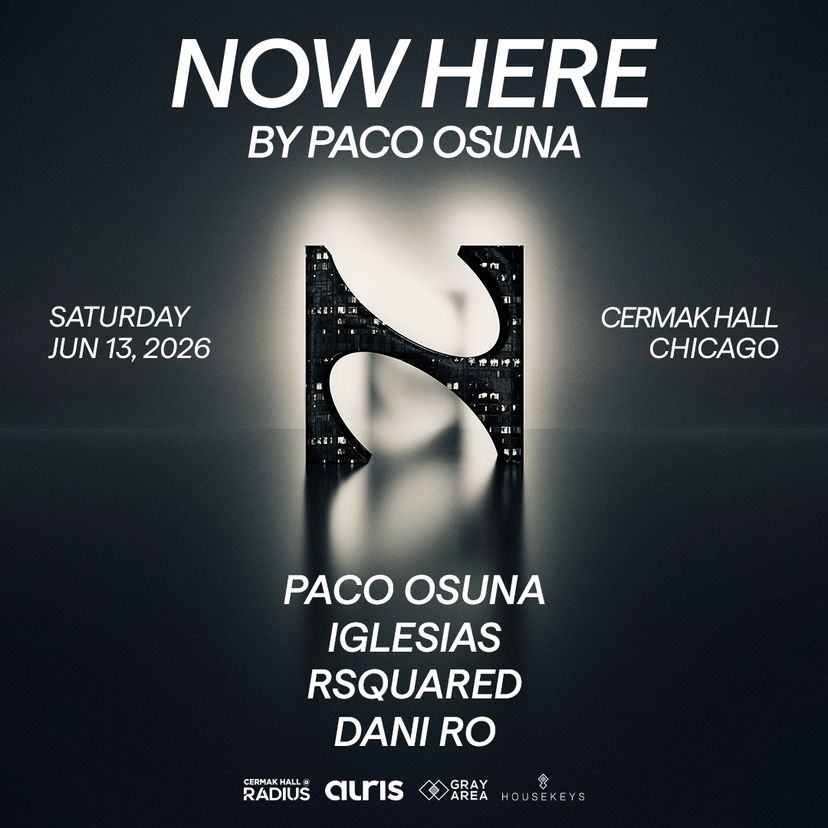 NOW HERE Chicago by Paco Osuna event artwork