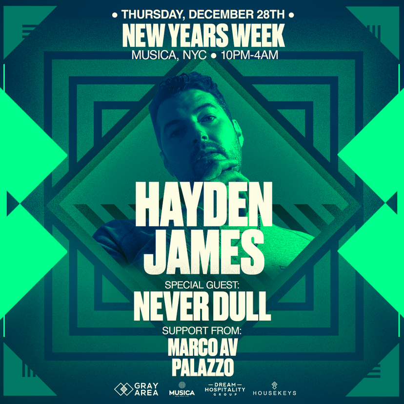 Hayden James (New Years Week) w. Never Dull & Marco AV event artwork