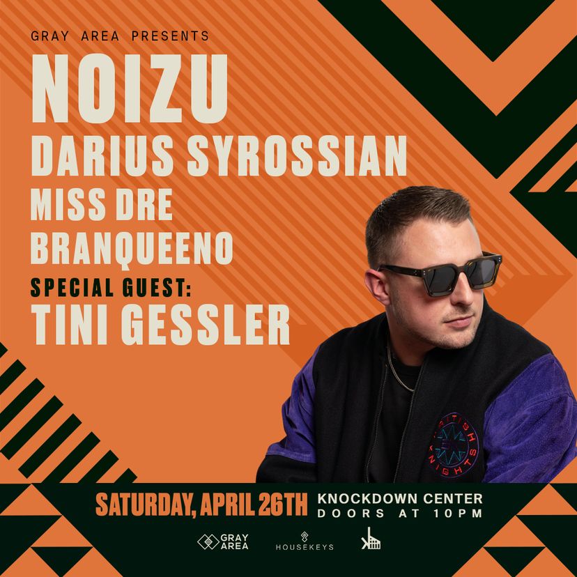 Noizu w. Tini Gessler + Darius Syrossian event artwork