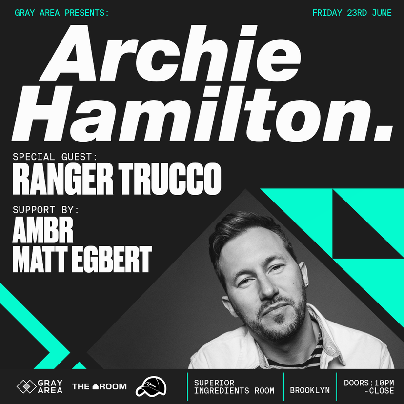 Archie Hamilton  [3 Hour Set] with Ranger Trucco & Guest event artwork
