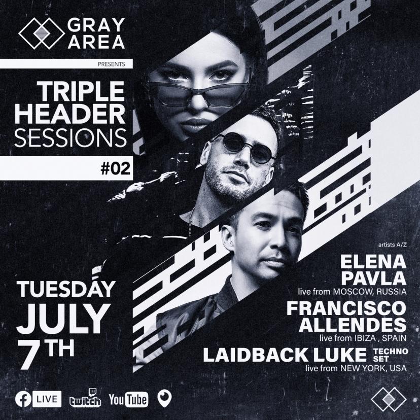 Tripleheader Sessions 002 w/ Francisco Allendes, Laidback Luke [TechnoSet], Elena Pavla event artwork