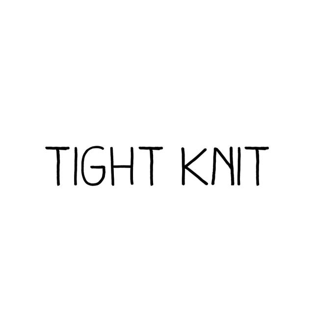 Photo of Tight Knit
