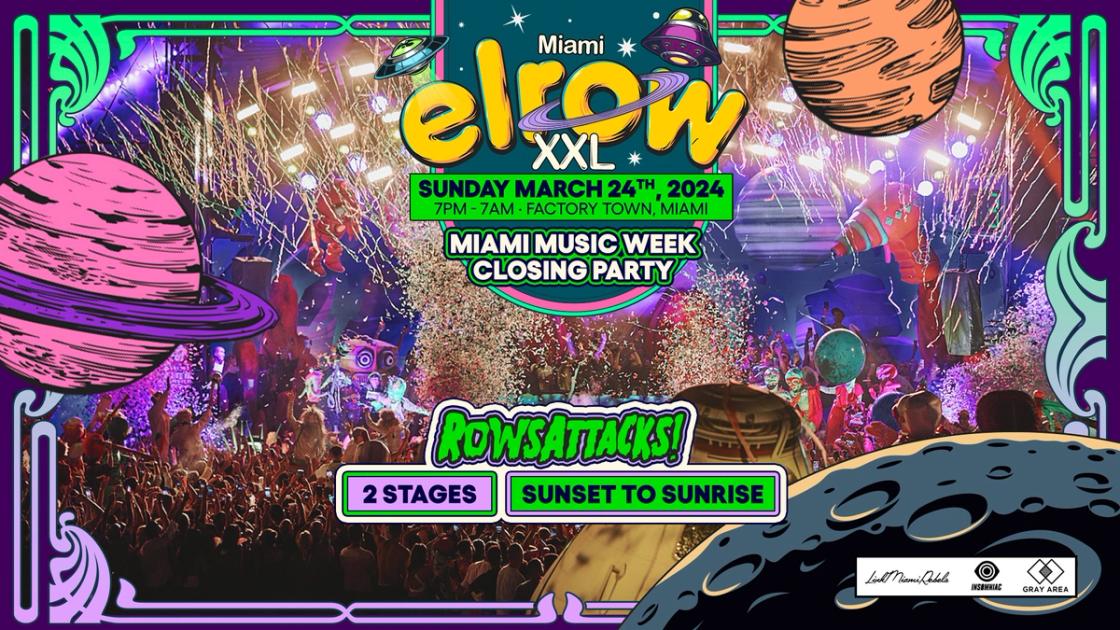 elrow Miami Music Week RowsAttacks! 2024 at... Gray Area