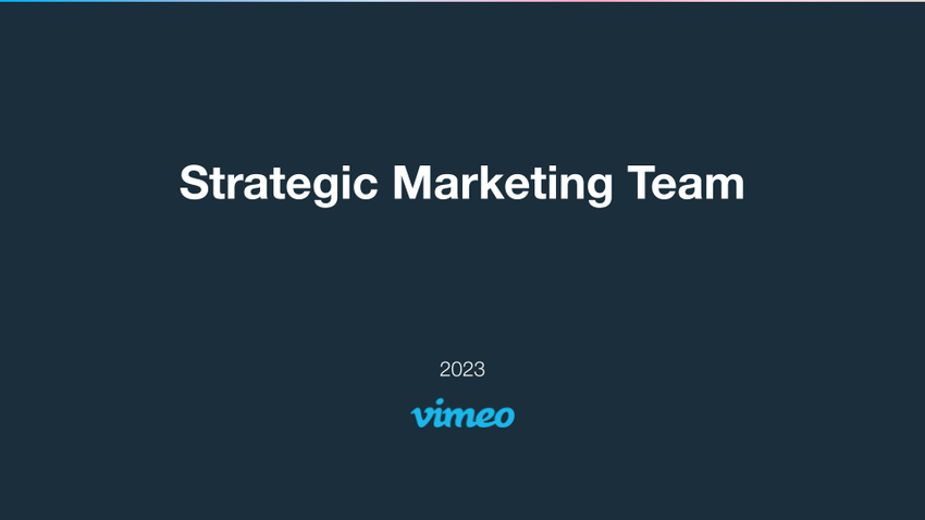 “Meet Strategic Marketing” Deck from Vimeo