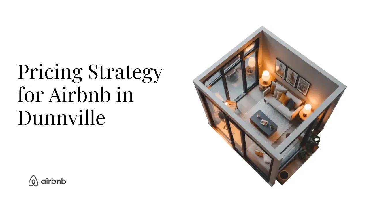 How to Set the Perfect Price for Your Airbnb in Dunnville | Hosting Secrets - STR Specialist