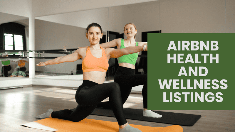 Airbnb Health and Wellness Listings
