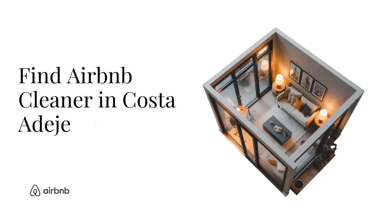 How to Find Reliable and Affordable Airbnb Cleaners in Costa Adeje - STR Specialist