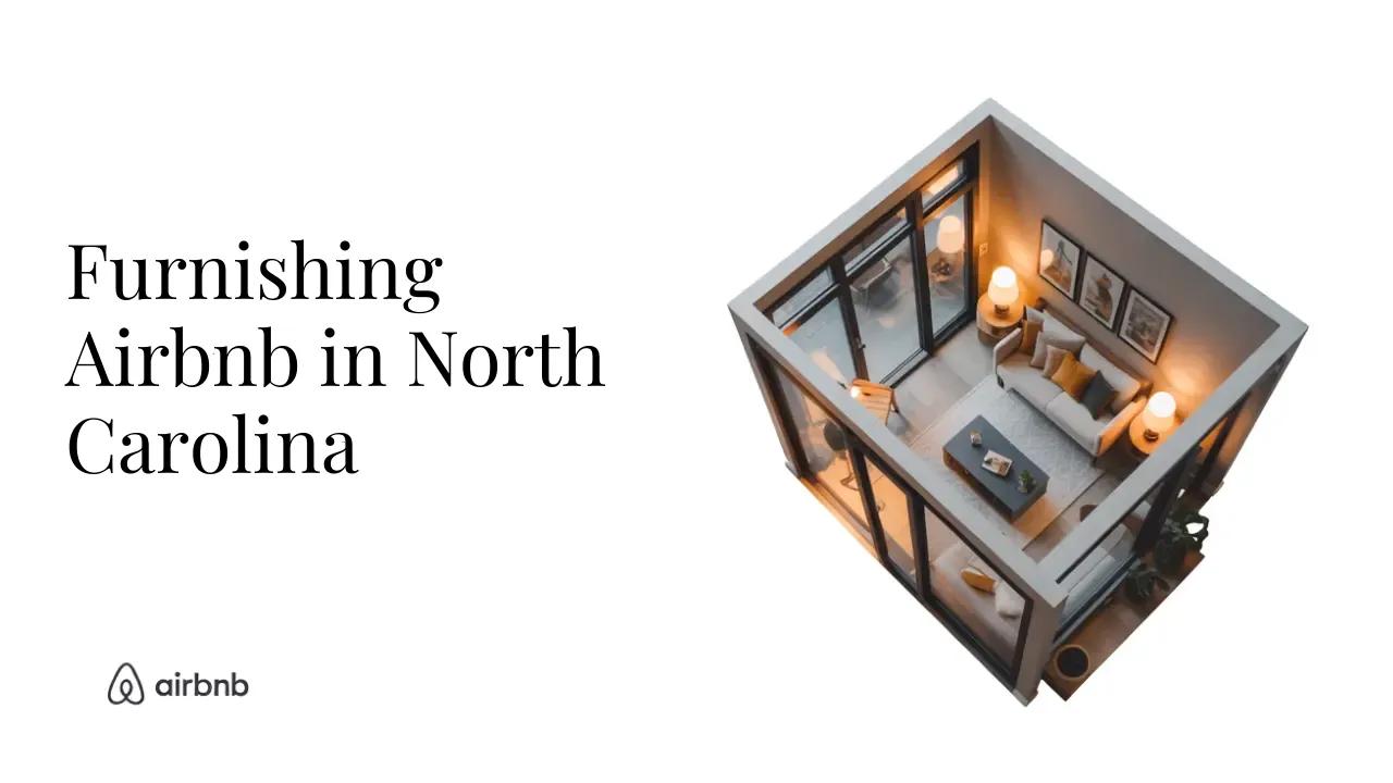 The ULITMATE List For Furnishing a Minimalist Airbnb in North Carolina - STR Specialist