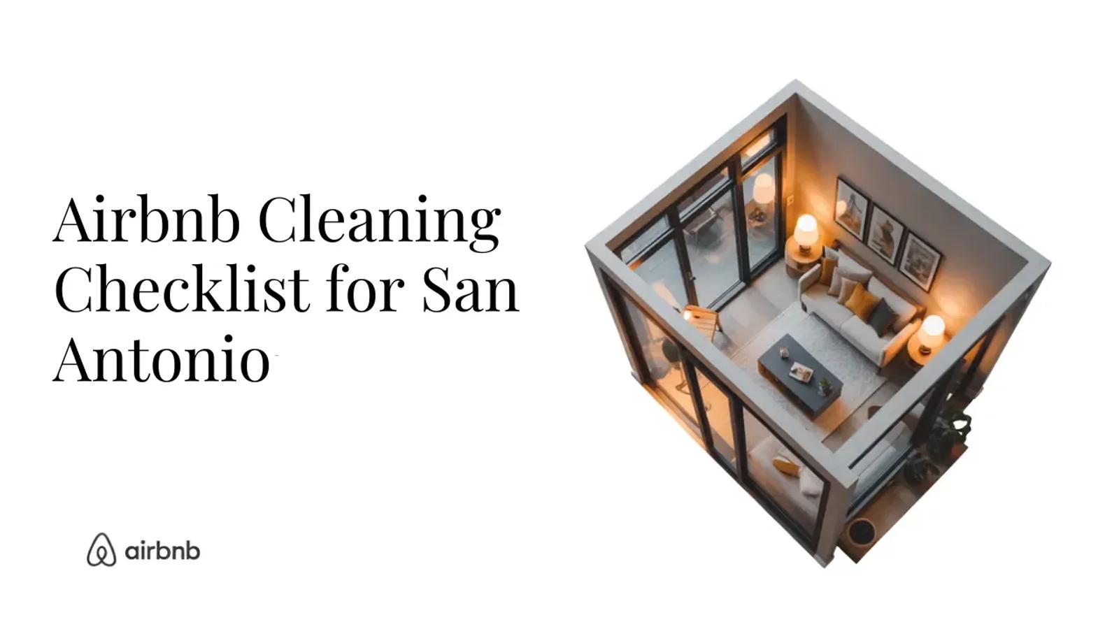 The Ultimate Airbnb Cleaning Checklist for Bungalow in San Antonio - STR Specialist