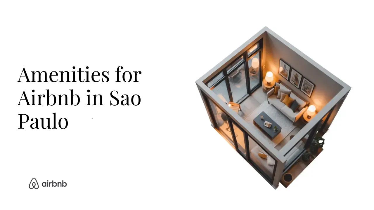 EVERYTHING You Should Consider When Furnishing a Traditional Airbnb in Sao Paulo - STR Specialist