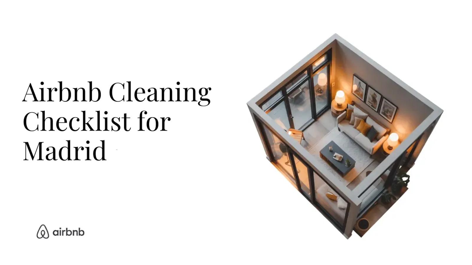 The Ultimate Airbnb Cleaning Checklist for House in Madrid - STR Specialist