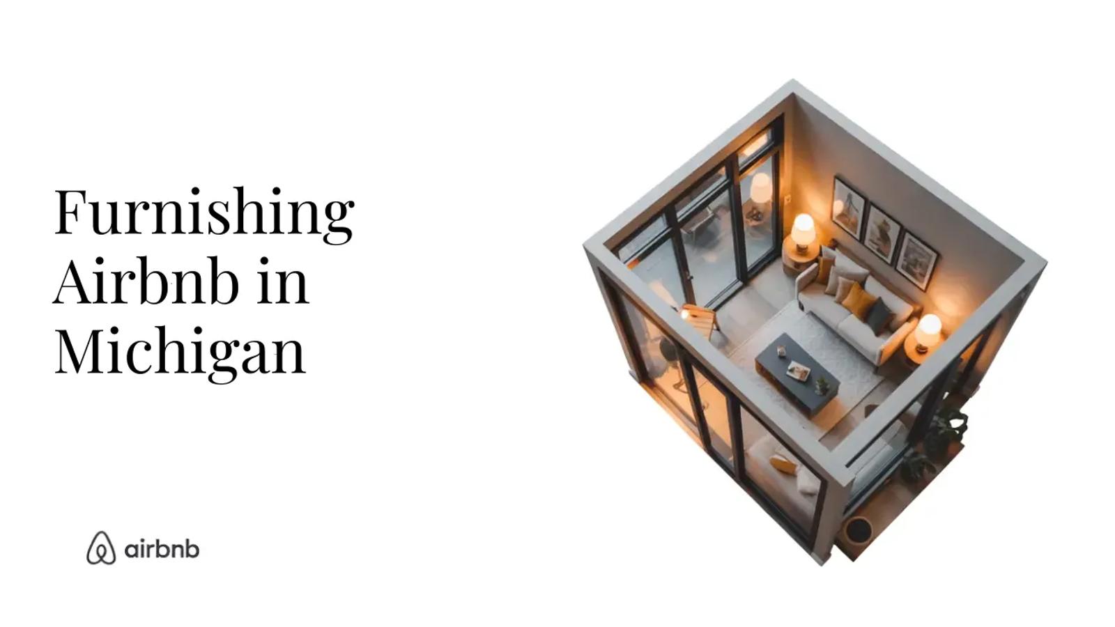 The ULITMATE List For Furnishing a Traditional Airbnb in Michigan - STR Specialist
