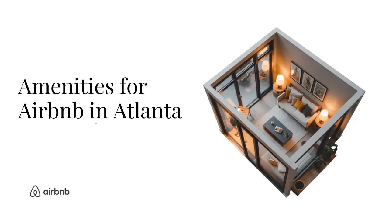 EVERYTHING You Should Consider When Furnishing a Rustic Airbnb in Atlanta - STR Specialist