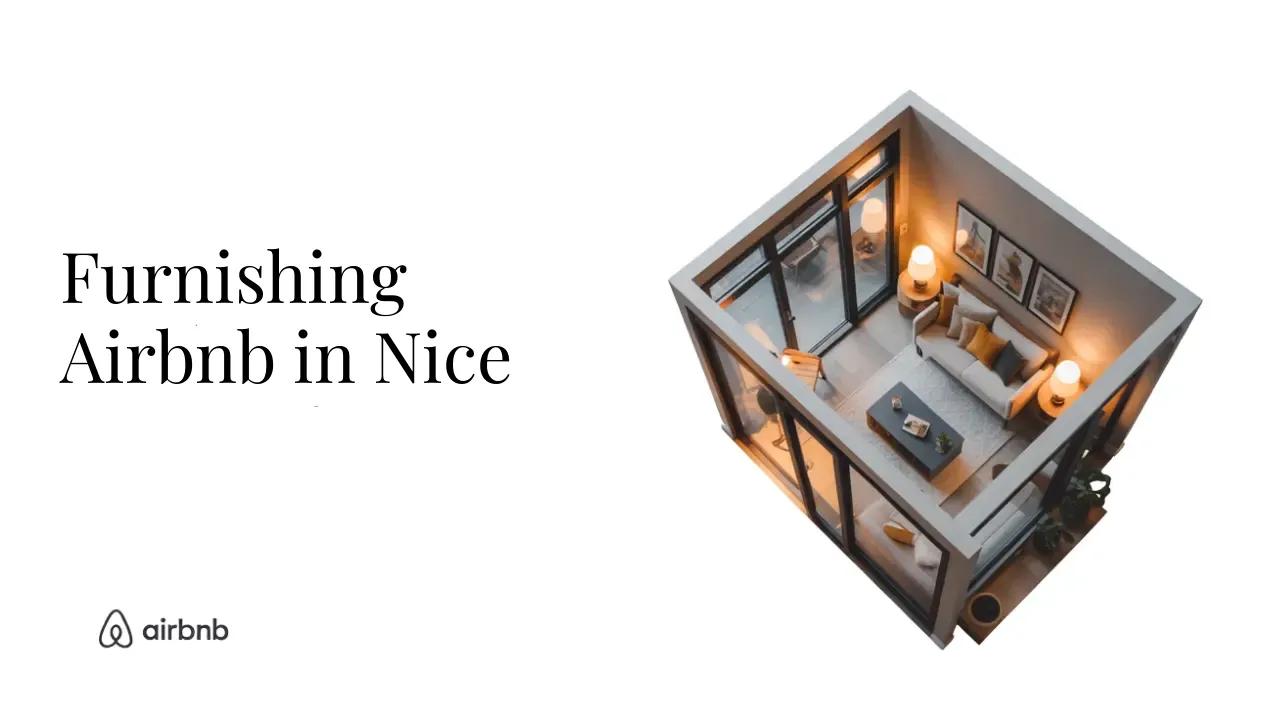 The ULITMATE List For Furnishing a Traditional Airbnb in Nice - STR Specialist