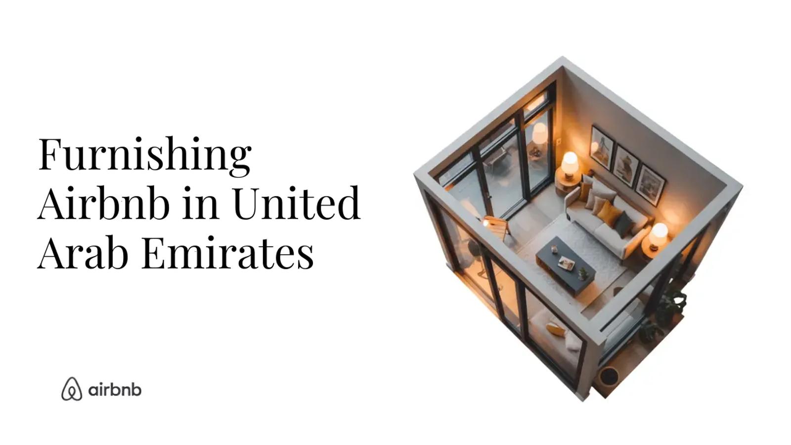 The ULITMATE List For Furnishing a Traditional Airbnb in United Arab Emirates - STR Specialist