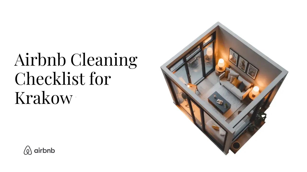 The Ultimate Airbnb Cleaning Checklist for Studio in Krakow - STR Specialist