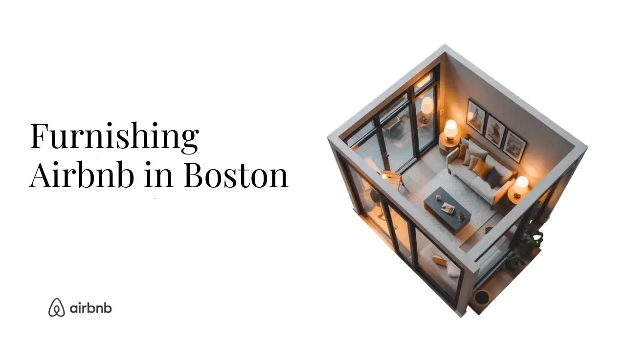 The ULITMATE List For Furnishing a Traditional Airbnb in Boston - STR Specialist
