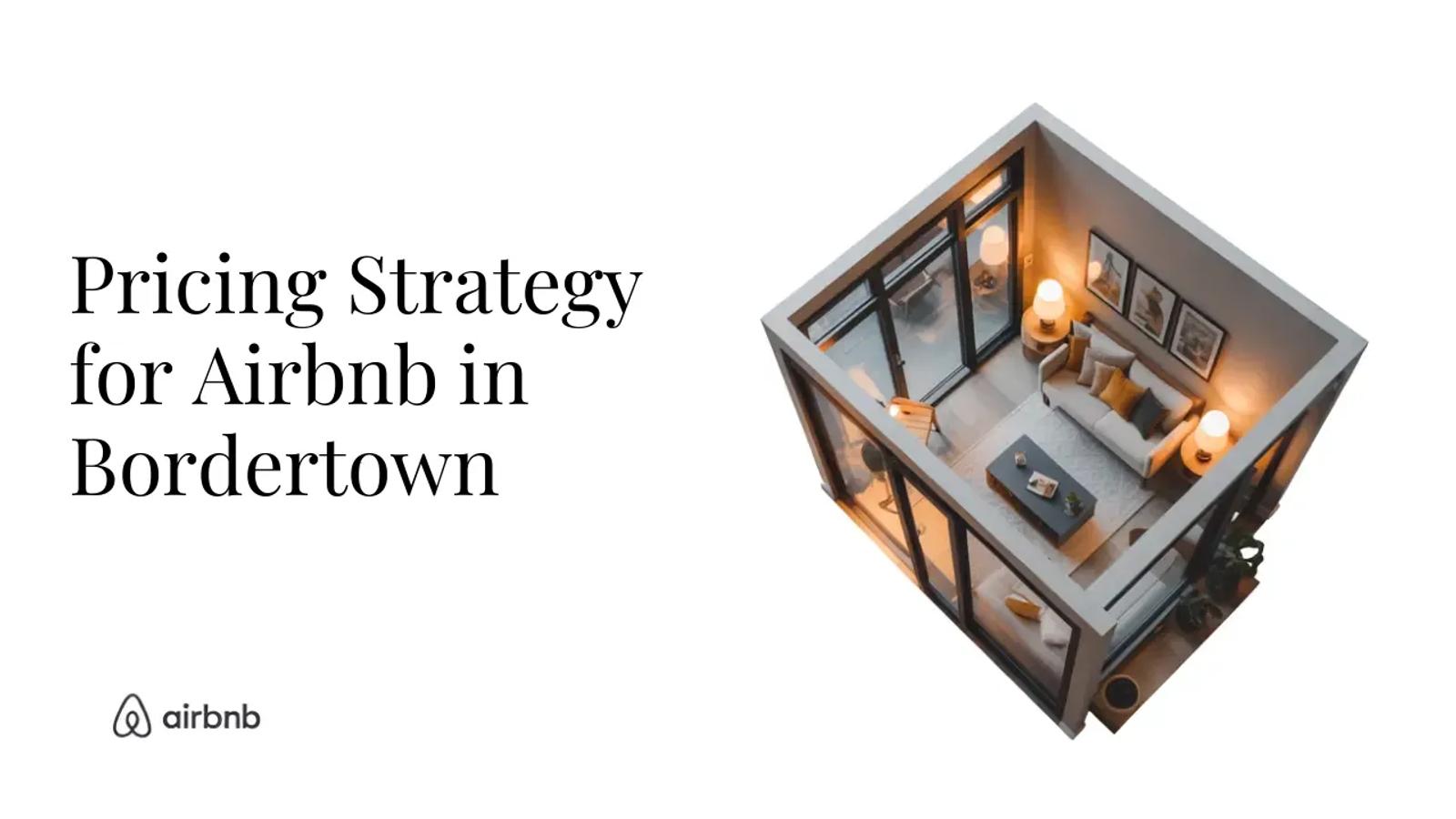 How to Set the Perfect Price for Your Airbnb in Bordertown - STR Specialist