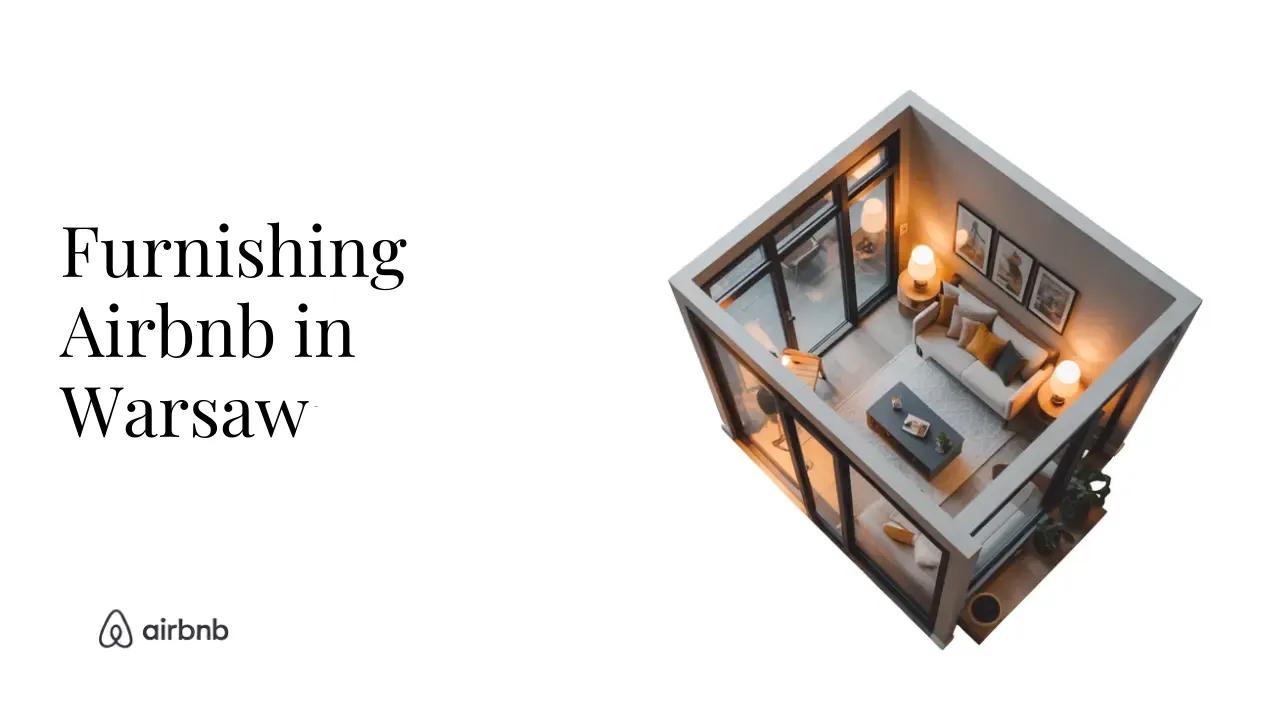 The ULITMATE List For Furnishing a Traditional Airbnb in Warsaw - STR Specialist