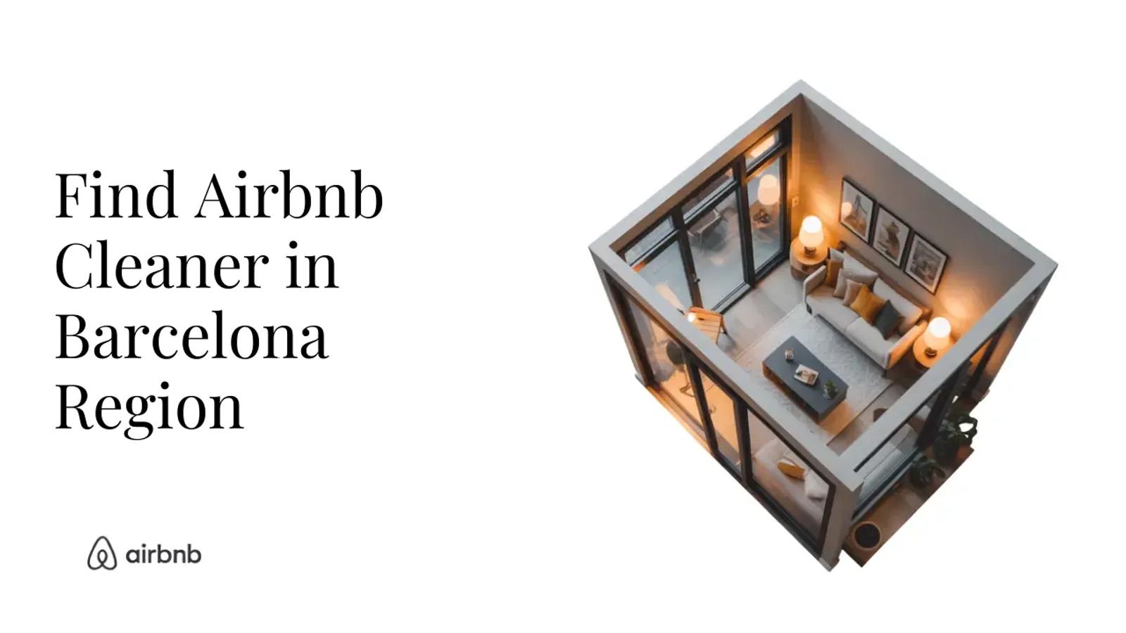 How to Find Reliable and Affordable Airbnb Cleaners in Barcelona Region - STR Specialist