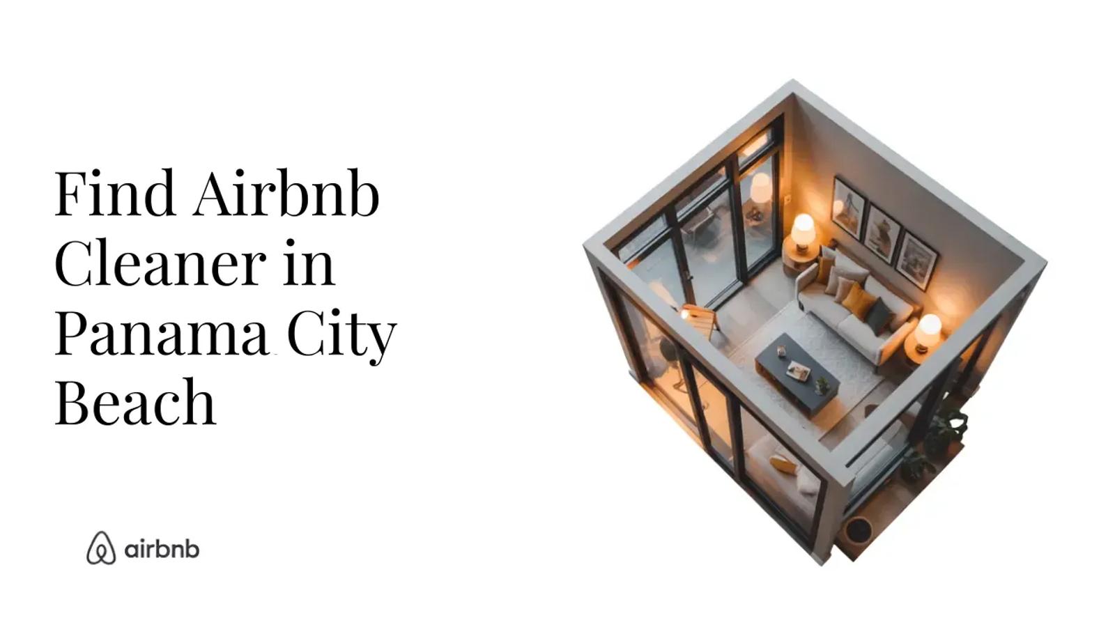 How to Find Reliable and Affordable Airbnb Cleaners in Panama City Beach - STR Specialist