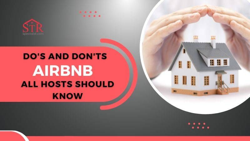 Airbnb Dos and Donts All Hosts Should Know
