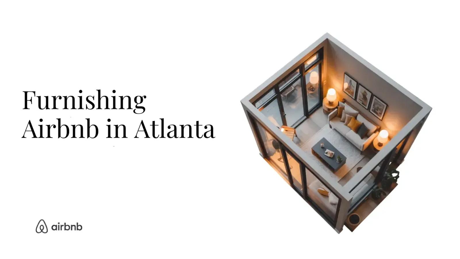 The ULITMATE List For Furnishing a Rustic Airbnb in Atlanta - STR Specialist