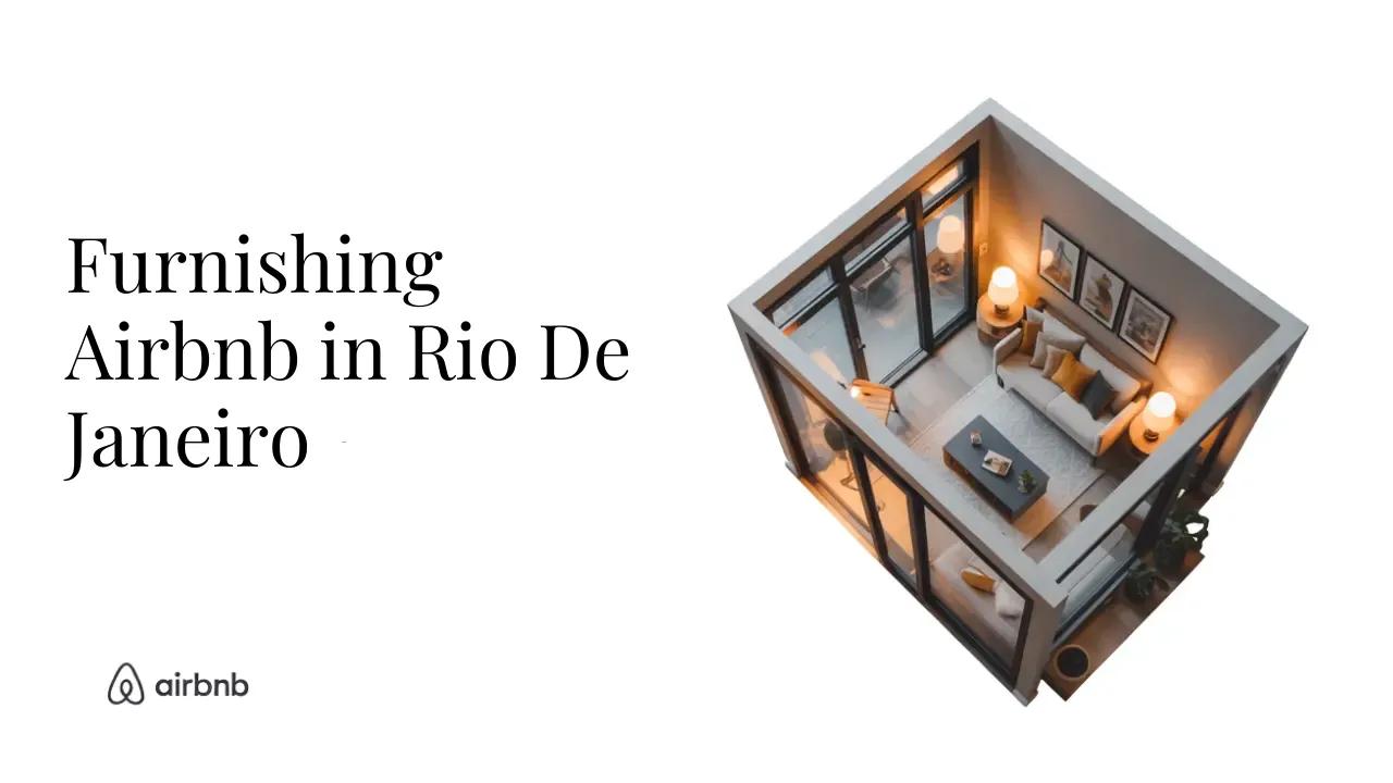The ULITMATE List For Furnishing a Rustic Airbnb in Rio De Janeiro - STR Specialist