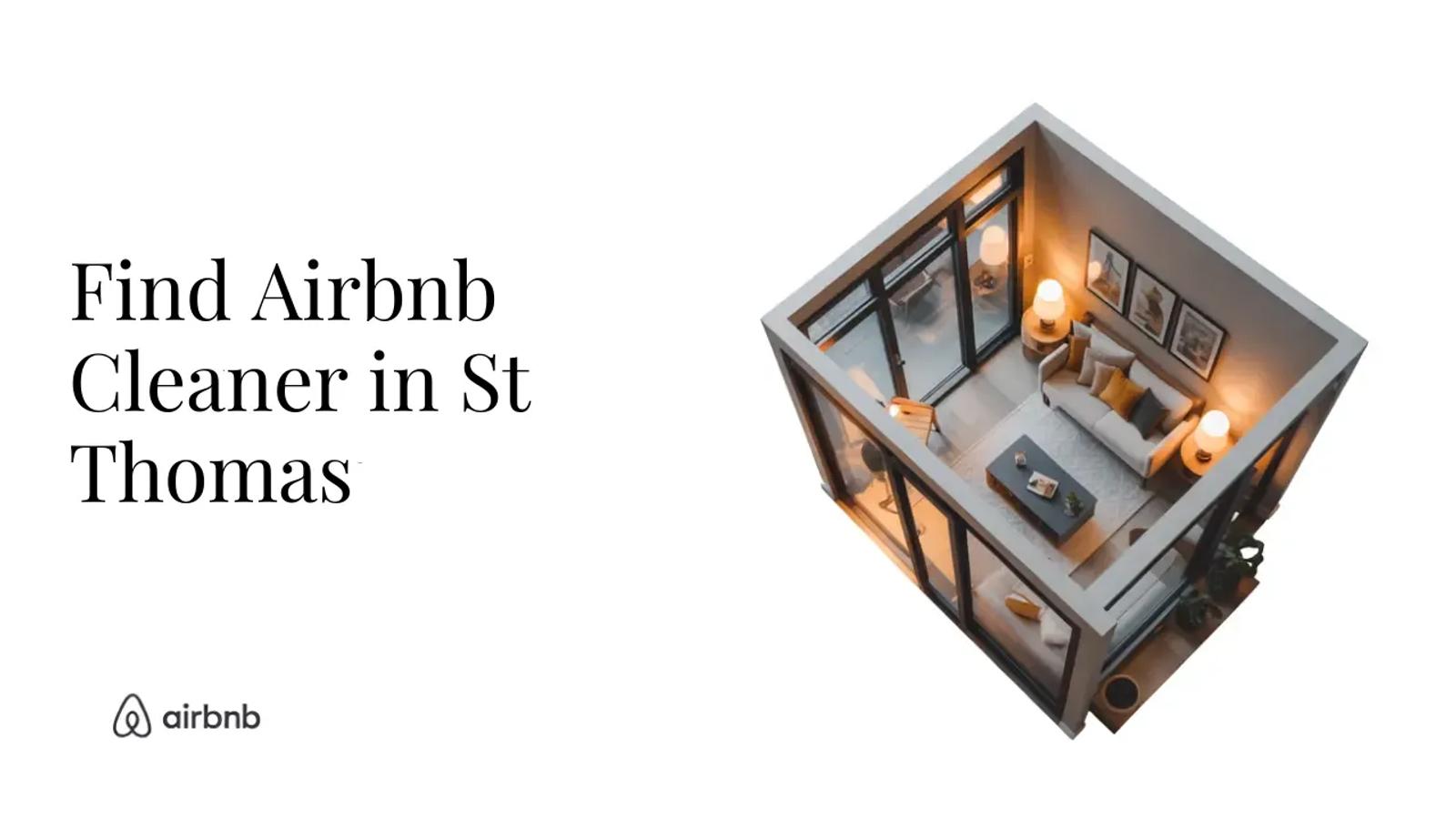 How to Find Reliable and Affordable Airbnb Cleaners in St. Thomas - STR Specialist