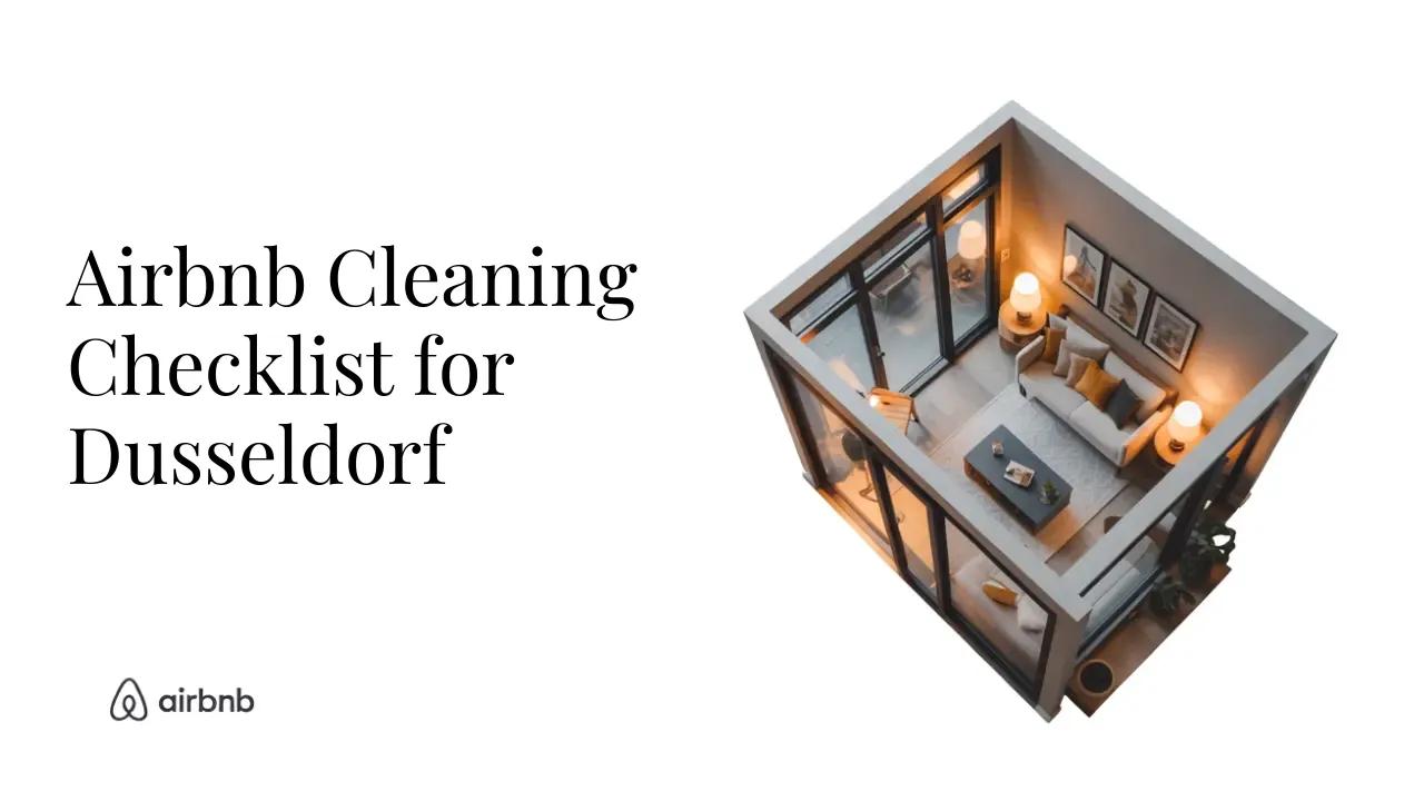 The Ultimate Airbnb Cleaning Checklist for Studio in Düsseldorf - STR Specialist