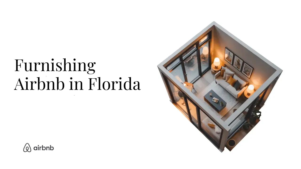The ULITMATE List For Furnishing a Modern Airbnb in Florida - STR Specialist