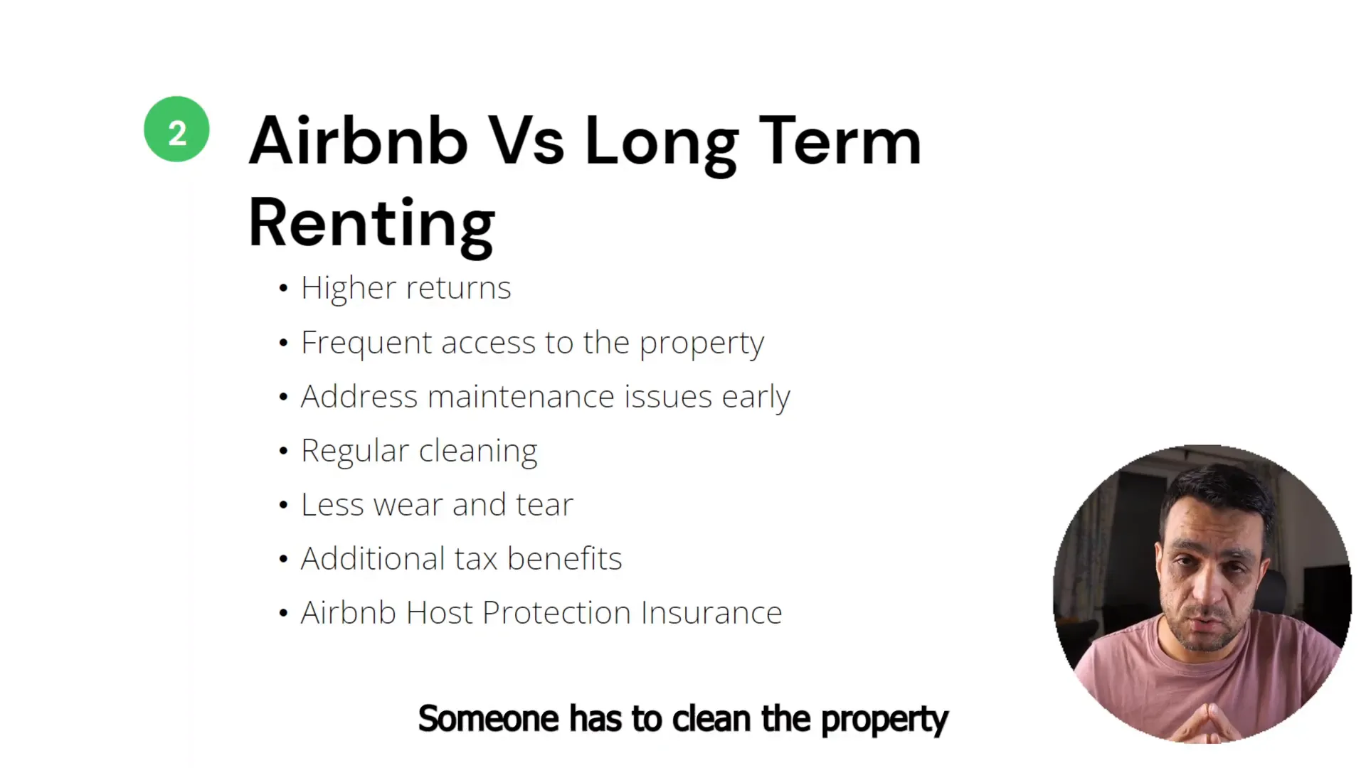 Regular cleaning of the property