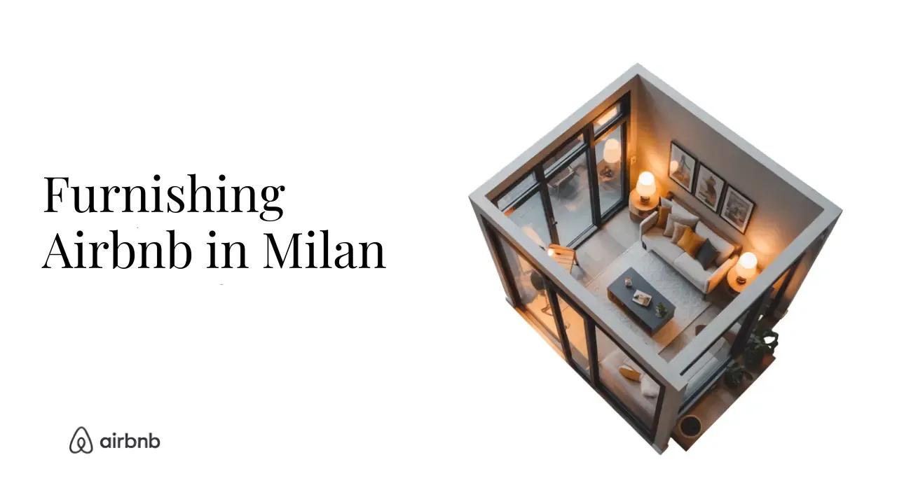 The ULITMATE List For Furnishing a Luxury Airbnb in Milan - STR Specialist