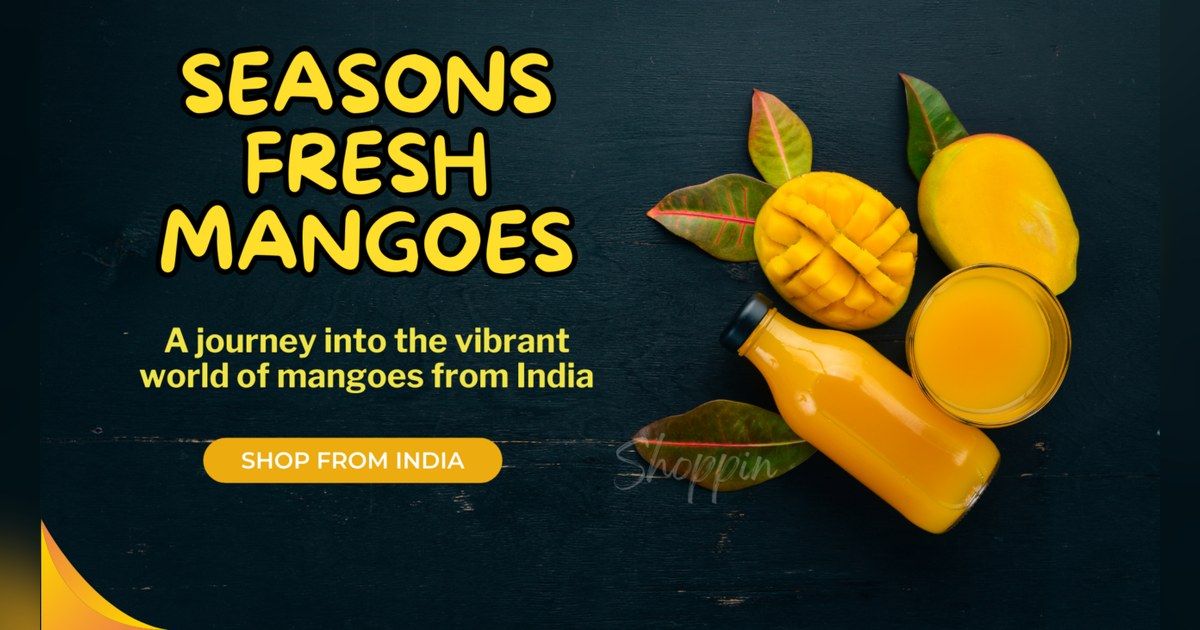 Fresh mangoes and mango juice under a Seasons Fresh Mangoes headline