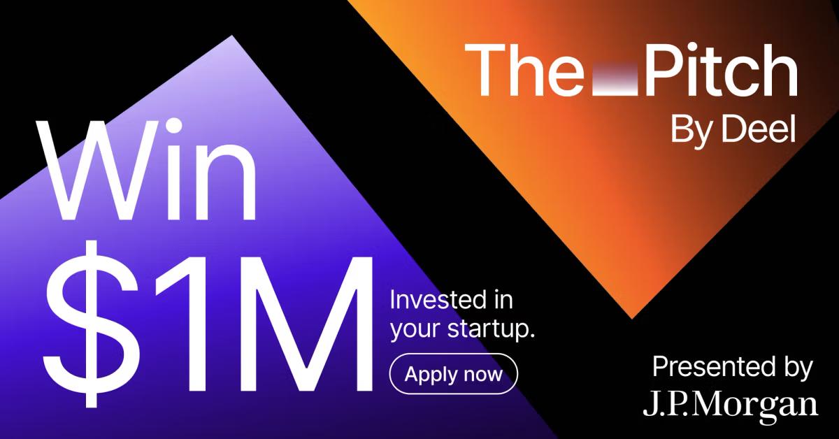 1m investment for 2-min pitch from Pitch by Deel presented by J.P. Morgan