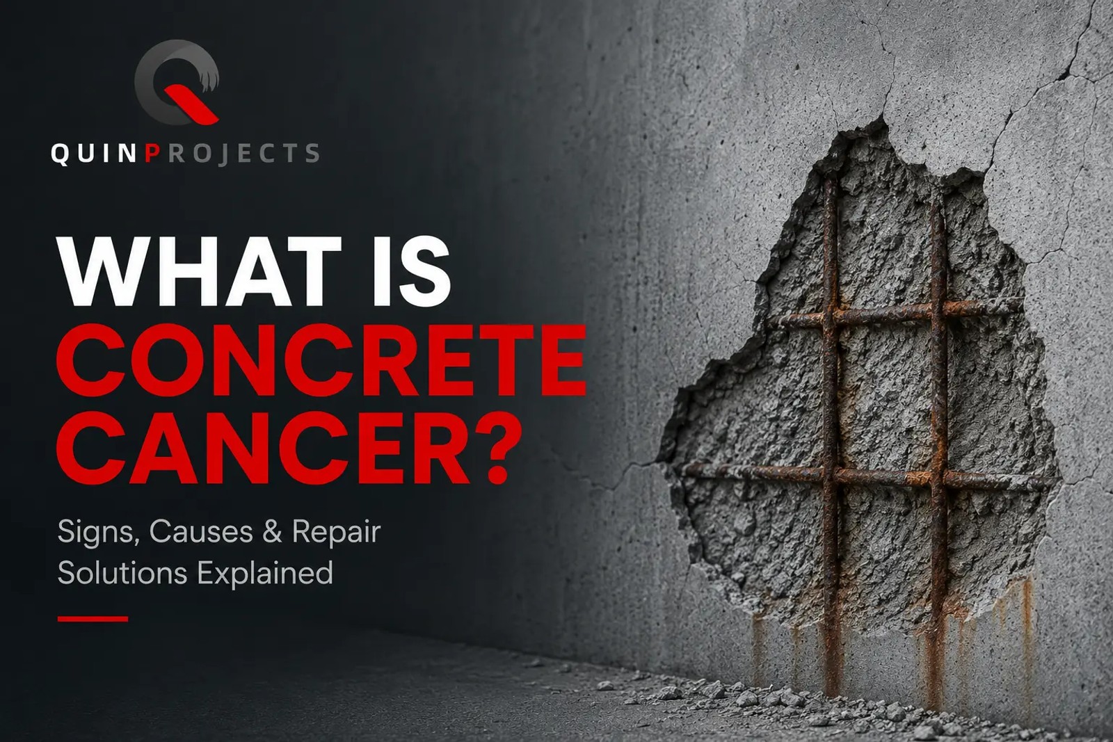 What Is Concrete Cancer? Signs, Causes & Repair Solutions Explained