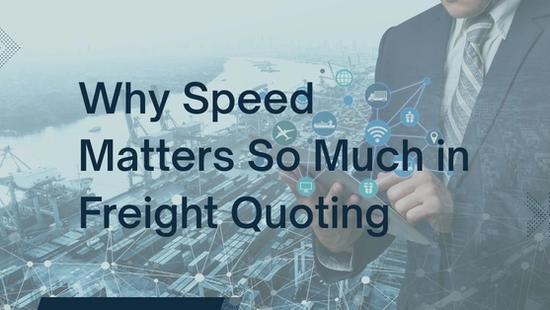 Why Speed Matters So Much in Freight Quoting