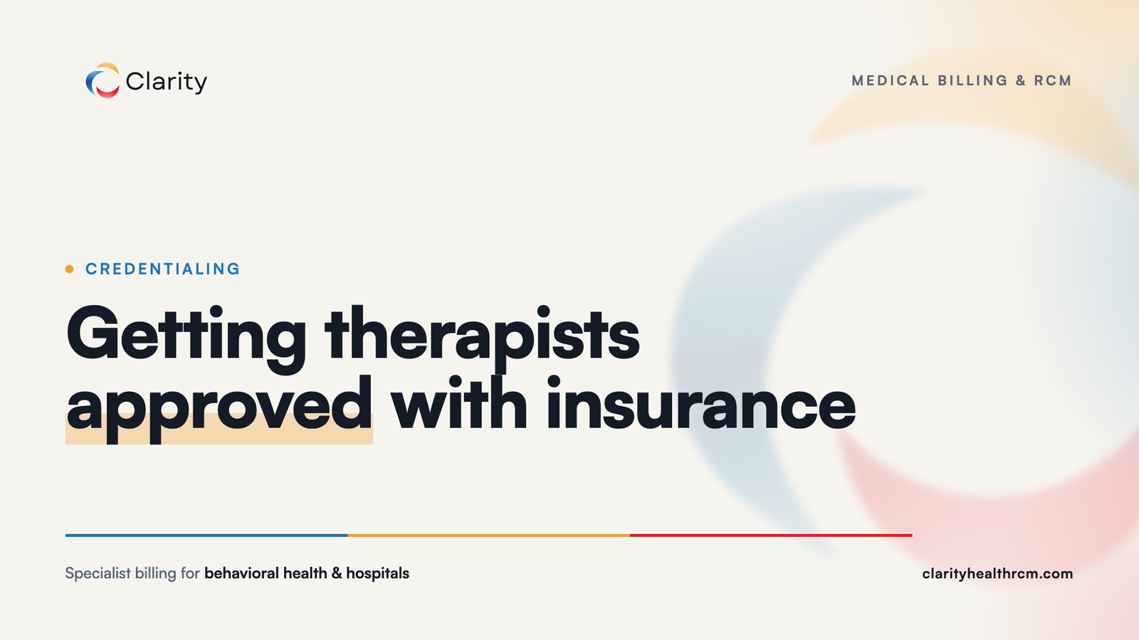 Clarity Health RCM insight card: insurance credentialing for therapists spans three separate payer stages