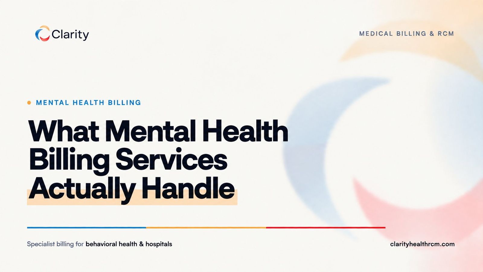 What Mental Health Billing Services Actually Handle (And Where They Quietly Stop)