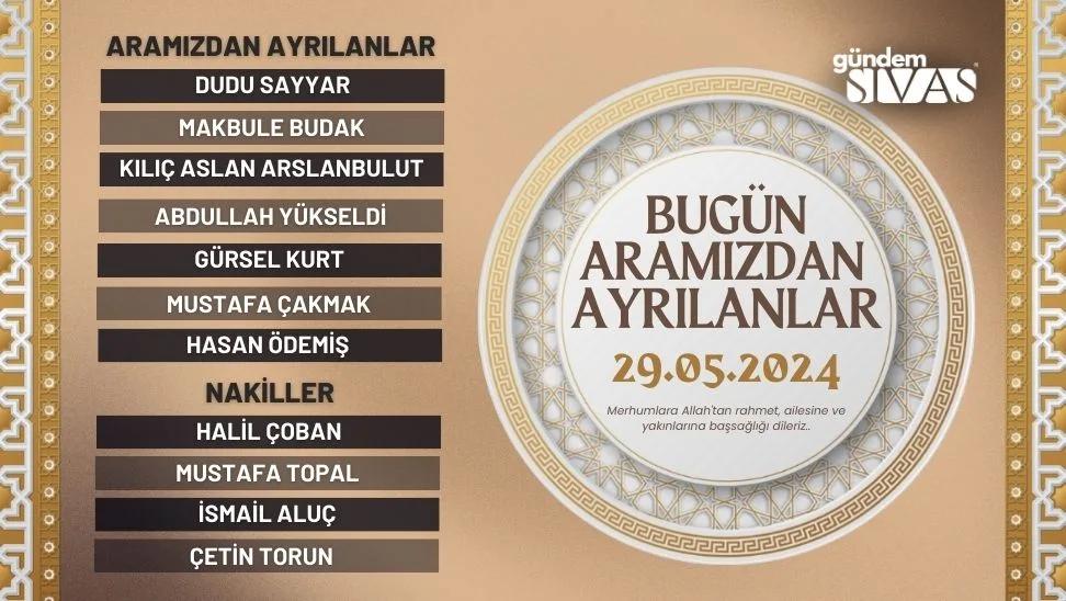 Sivas'ta Aramızdan Ayrılanlar - 29.05.2024