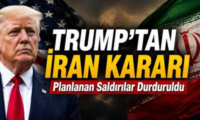 TRUMP'TAN İRAN KARARI