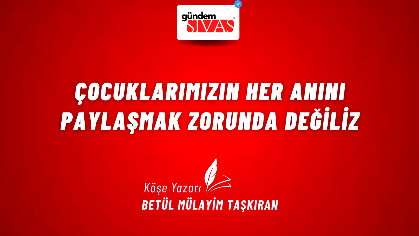 Kırmızı zemin üzerinde çocukların mahremiyetine ilişkin başlık ve köşe yazarı adı bulunan haber kartı.