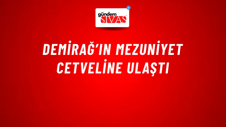 Demirağ’ın Mezuniyet Cetveline Ulaştı